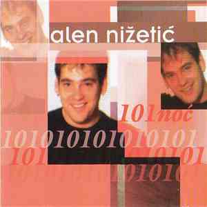 Alen Nižetić - 101 Noć