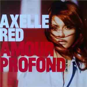 Axelle Red - Amour Profond