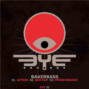 Bakerbass - Action Ep