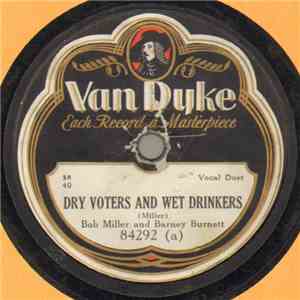 Bob Miller  & Barney Burnett / Jack Weston  - Dry Voters And Wet Drinkers / The Texas Trail