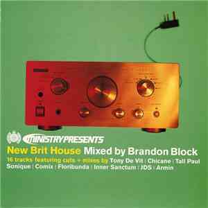 Brandon Block - Ministry Presents New Brit House