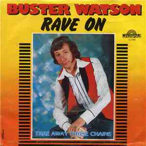 Buster Watson - Rave On