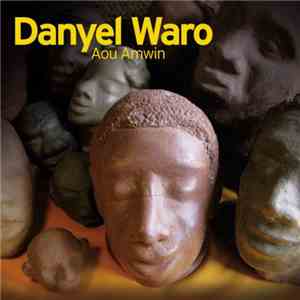 Danyel Waro - Aou Amwin