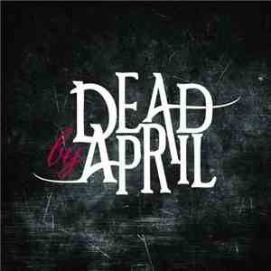 Dead By April - Dead By April