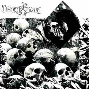 Disorganized / Rakitis - Disorganized / Rakitis