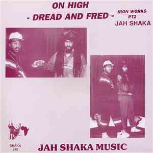 Dread And Fred - On High