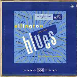 Duke Ellington And His Orchestra - Duke Ellington Plays The Blues
