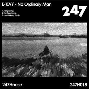 E-Kay - No Ordinary Man
