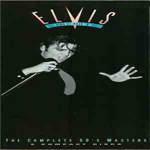 Elvis - The King Of Rock 'N' Roll: The Complete 50's Masters