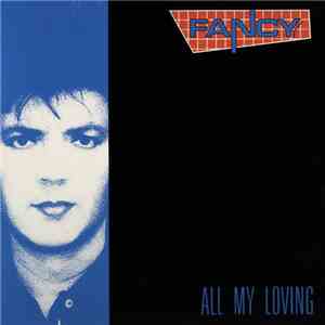 Fancy - All My Loving