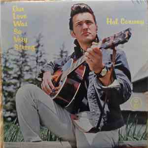 Hal Conway - Our Love Was So Very Strong