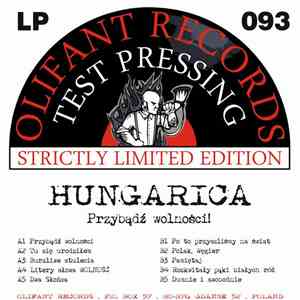 Hungarica - Przybądź Wolności