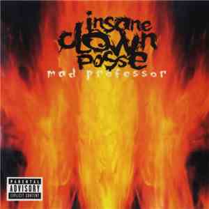 Insane Clown Posse - Mad Professor