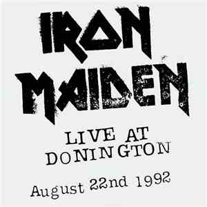 Iron Maiden - Live At Donington 1992