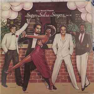 Jerry Masucci Presents Various - Super Salsa Singers Vol. III