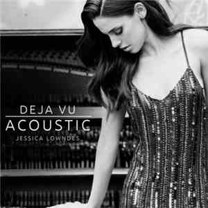 Jessica Lowndes - Deja Vu (Acoustic)