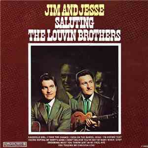 Jim & Jesse - Saluting The Louvin Brothers