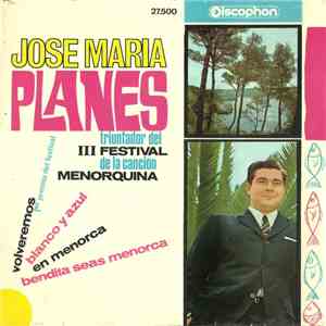 Jose Maria Planes - Volveremos