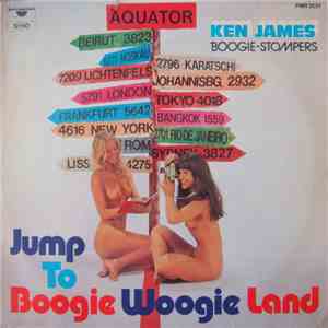 Ken James Boogie-Stompers - Jump To Boogie Woogie Land
