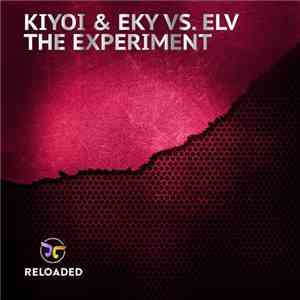 Kiyoi & Eky Vs. Elv  - The Experiment