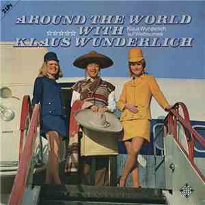 Klaus Wunderlich - Around The World With Klaus Wunderlich