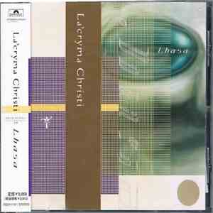 La'Cryma Christi - Lhasa