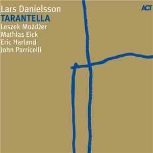Lars Danielsson  - Tarantella
