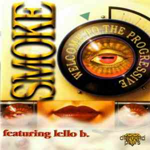Lello B. - Smoke - Welcome To The Progressive