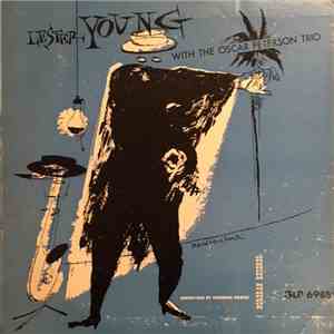 Lester Young - Lester Young With The Oscar Peterson Trio #1