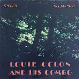 Louie Colon And His Combo - Louie Colon And His Combo