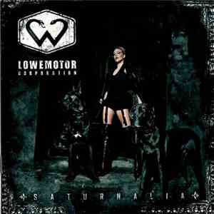 Lowemotor Corporation - Saturnalia