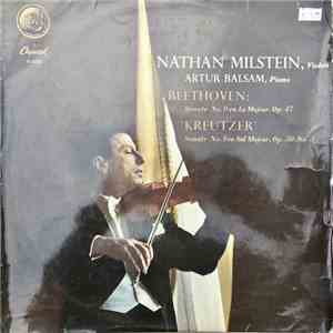 Ludwig van Beethoven, Nathan Milstein, Artur Balsam - Sonate No. 9 En La Majeur, Op. 47 ("Kreutzer") / Sonate No. 8 En Sol Majeur, Op. 30, No. 3