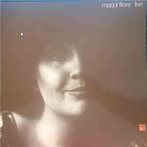 Marjol Flore - Marjol Flore Live