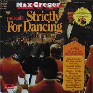 Max Greger - Strictly For Dancing