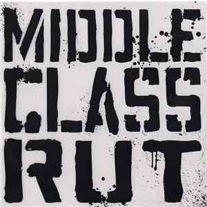 Middle Class Rut - All Walks Of Life
