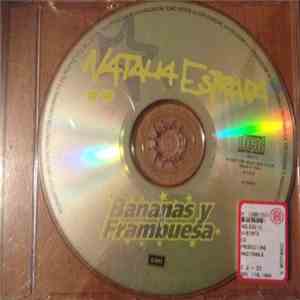 Natalia Estrada - Bananas Y Frambuesa