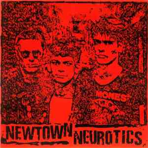 Newtown Neurotics - Licensing Hours / No Sanctuary