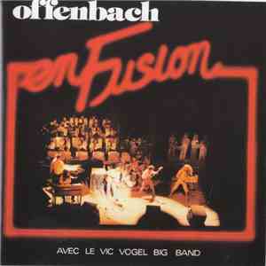 Offenbach With Vic Vogel - En Fusion