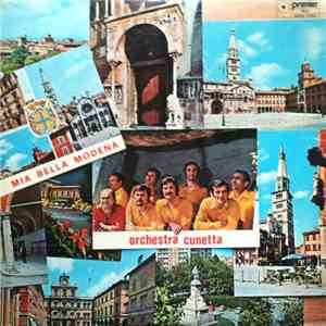 Orchestra Cunetta - Mia Bella Modena