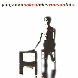 Paajanen - Sokea Mies Ruusun Toi