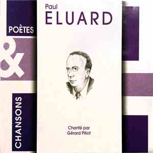 Paul Éluard Chanté Par Gérard Pitiot - Quelques Mots D'Eluard Et Autres Musiques