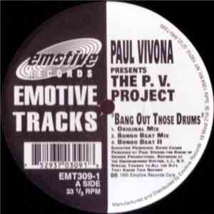 Paul Vivona Presents The P.V. Project - Bang Out Those Drums