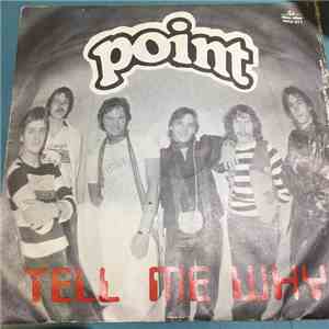 Point  - Tell Me Why / The Hustler