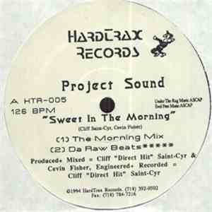 Project Sound - Sweet In The Morning