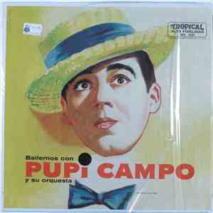 Pupi Campo Y Su Orquesta - Bailemos Con Pupi Campo Y Su Orquesta