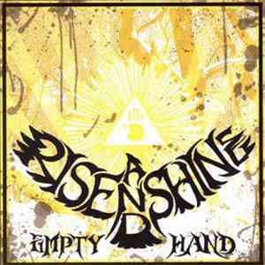 Rise And Shine - Empty Hand