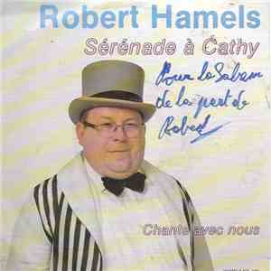 Robert Hamels - Sérénade A Cathy
