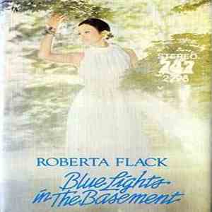 Roberta Flack - Blue Lights In The Basement