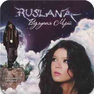 Ruslana - Відлуння Мрій