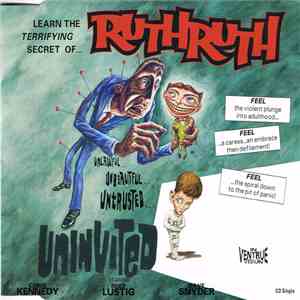 Ruth Ruth - Uninvited